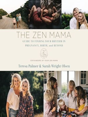 cover image of The Zen Mama Guide to Finding Your Rhythm in Pregnancy, Birth, and Beyond